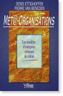 Méta-organisations, Denis Ettighoffer,2001