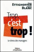 Trop, c'est trop Denis Ettighoffer,2004